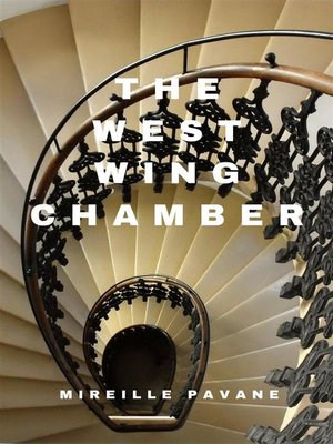cover image of The West Wing Chamber